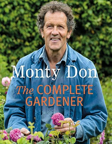 The complete gardener monty - the, gardener-monty